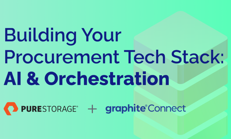 Featured Image: Building Your Procurement Tech Stack: AI & Orchestration with company logos of Pure Storage and Graphite Connect